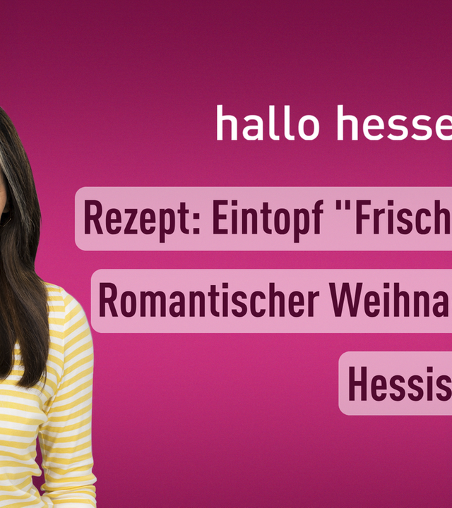 hallo hessen – Teil 2 vom 29.11.2024