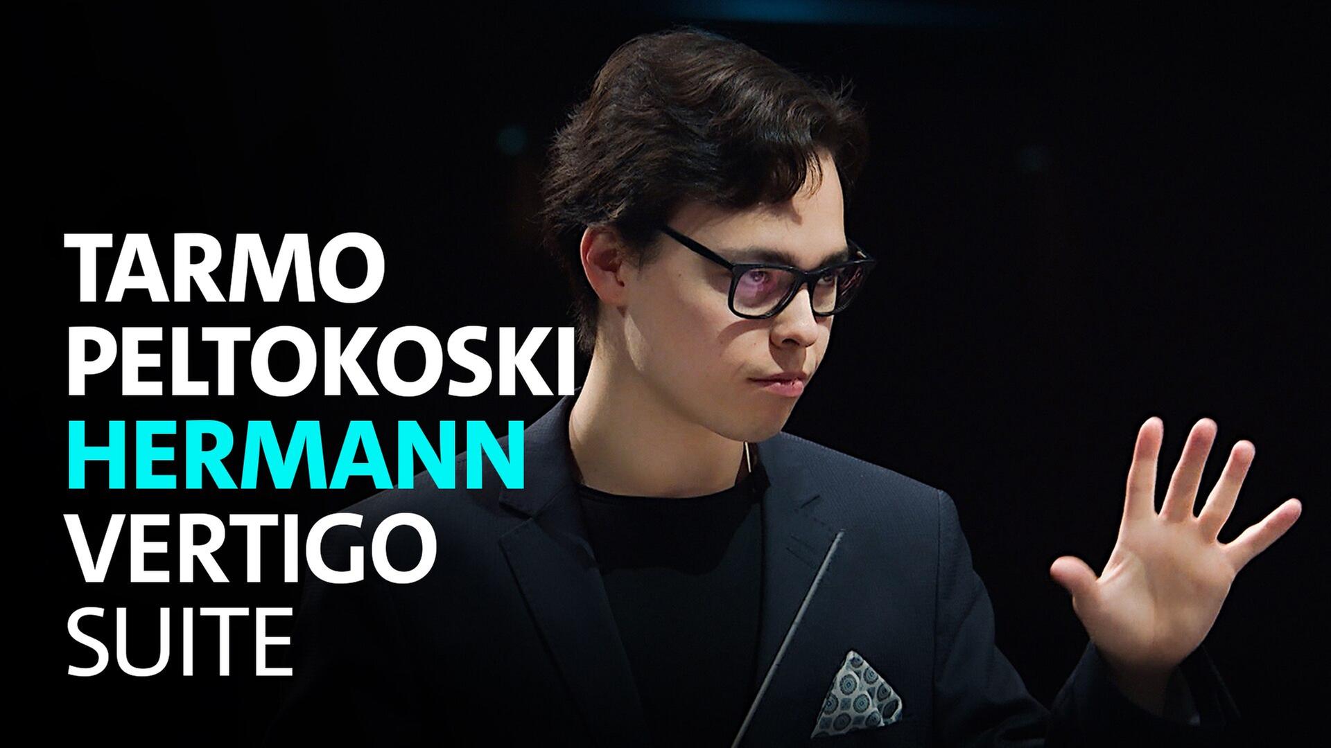 Herrmann · Vertigo Suite ·  SWR Symphonieorchester · Tarmo Peltokoski · SWR Kultur