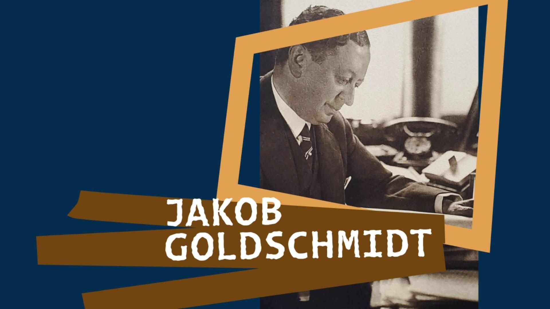Jakob Goldschmidt (1882-1955)