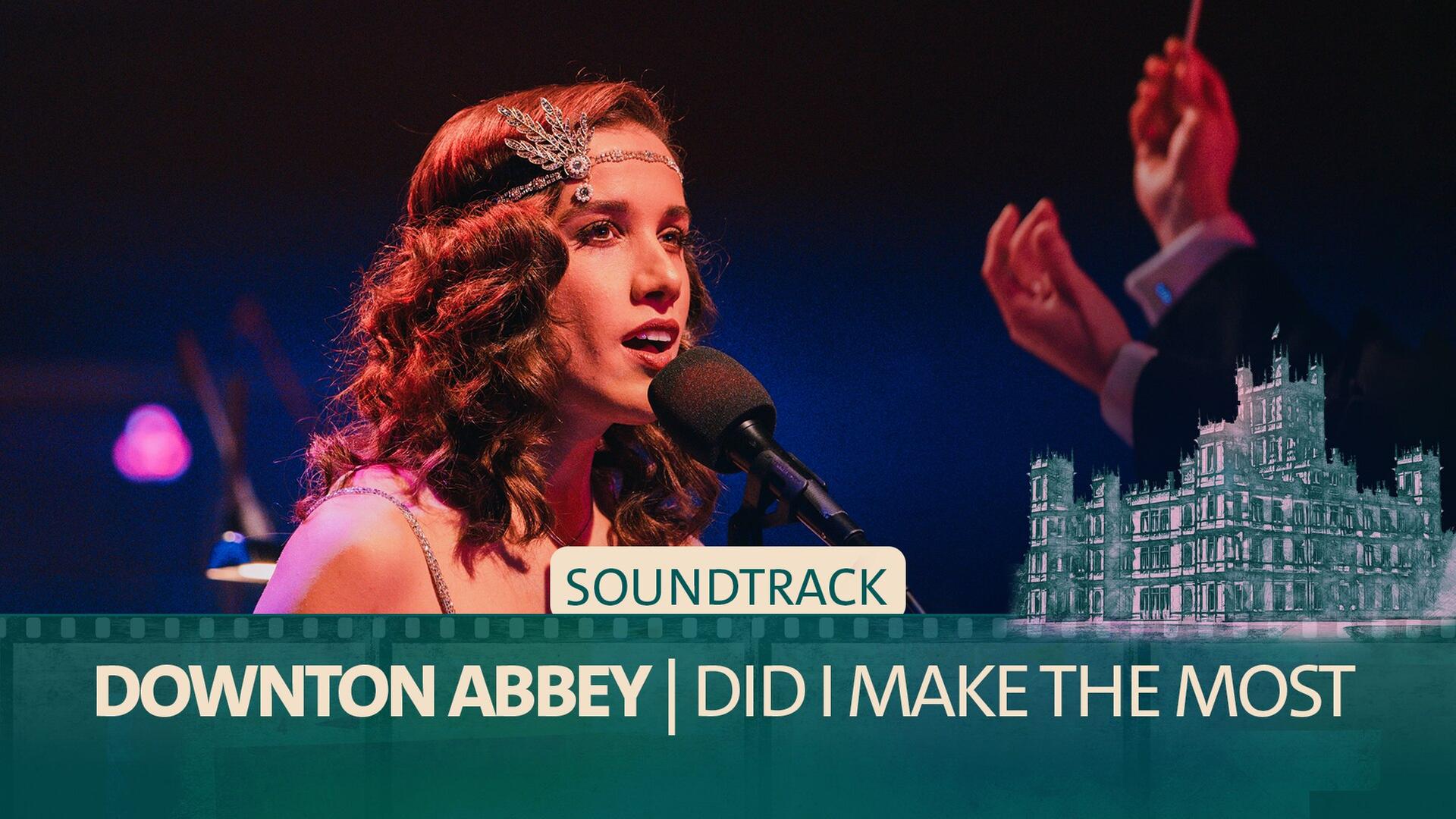 Lunn · Downton Abbey · Did I Make the Most of Loving You? · Alma Naidu · Münchner Rundfunkorchester · Alastair King · BR-KLASSIK