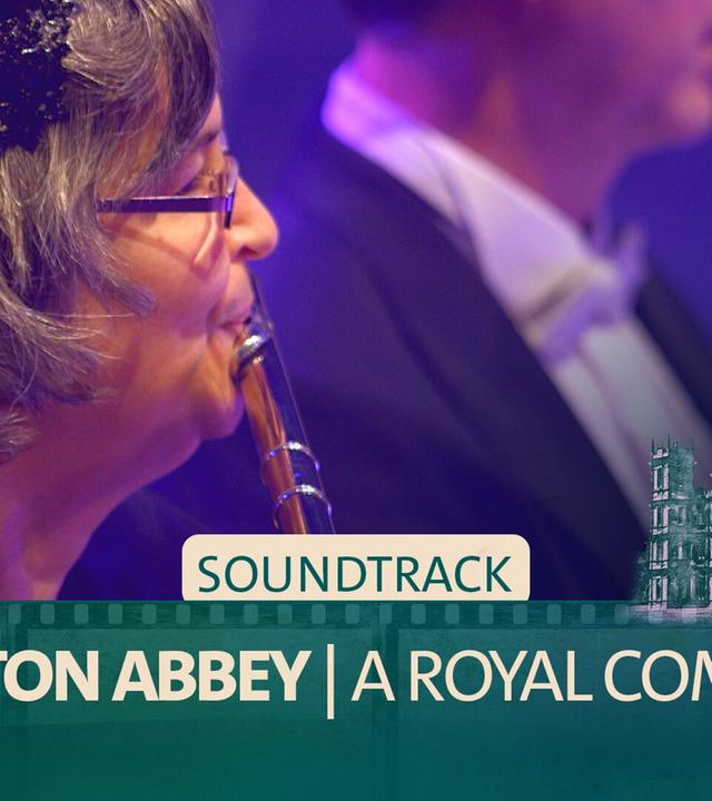 Lunn · Downton Abbey I · A Royal Command · Münchner Rundfunkorchester · Alastair King · BR-KLASSIK