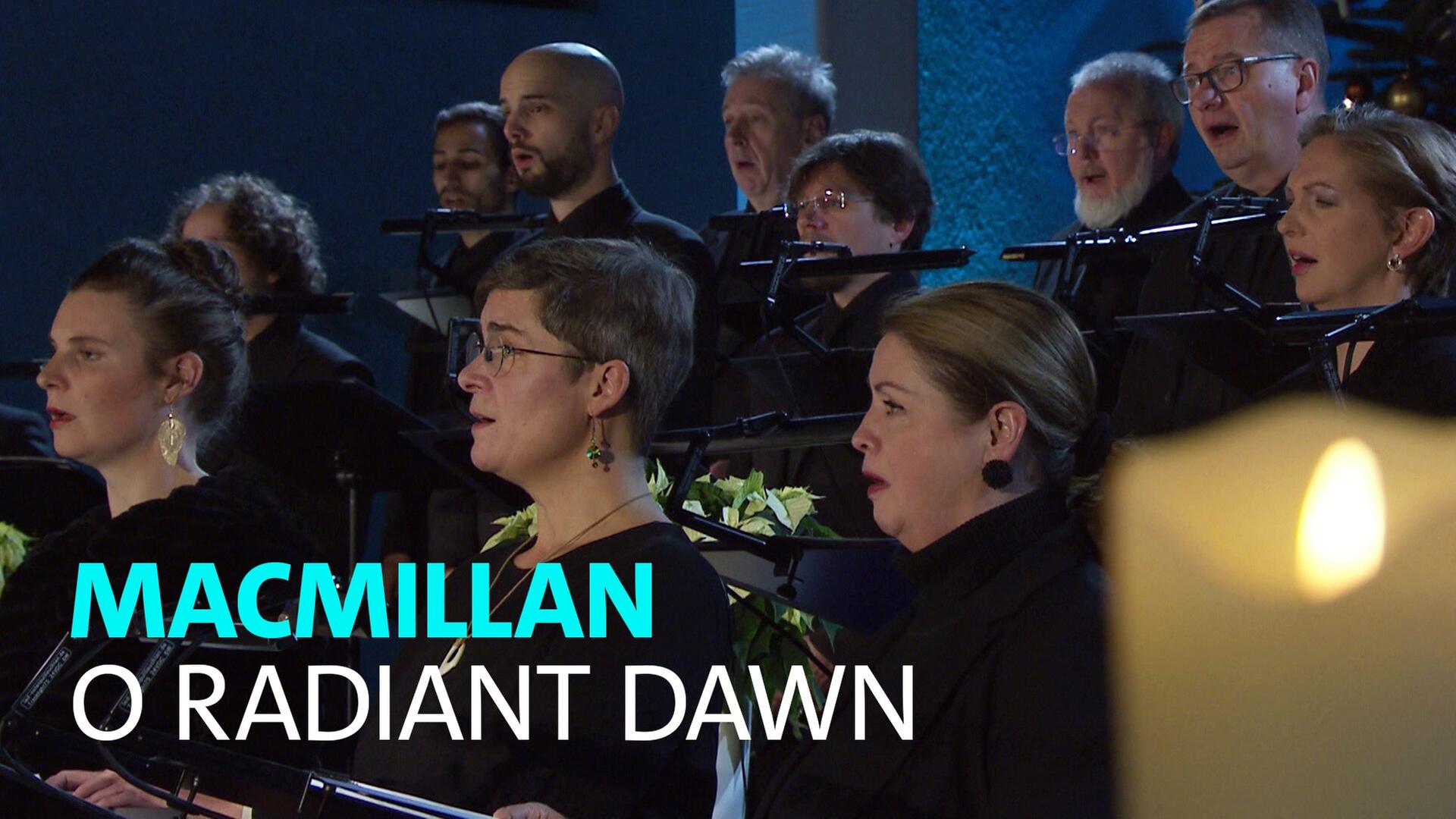 MacMillan · O Radiant Dawn · SWR Vokalensemble · Yuval Weinberg · SWR