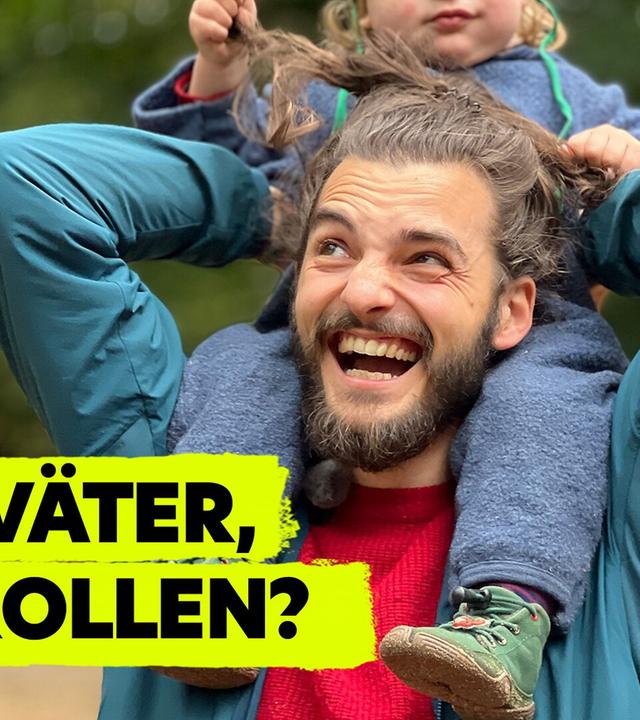 Neue Väter, alte Rollen? Papas unter Druck
