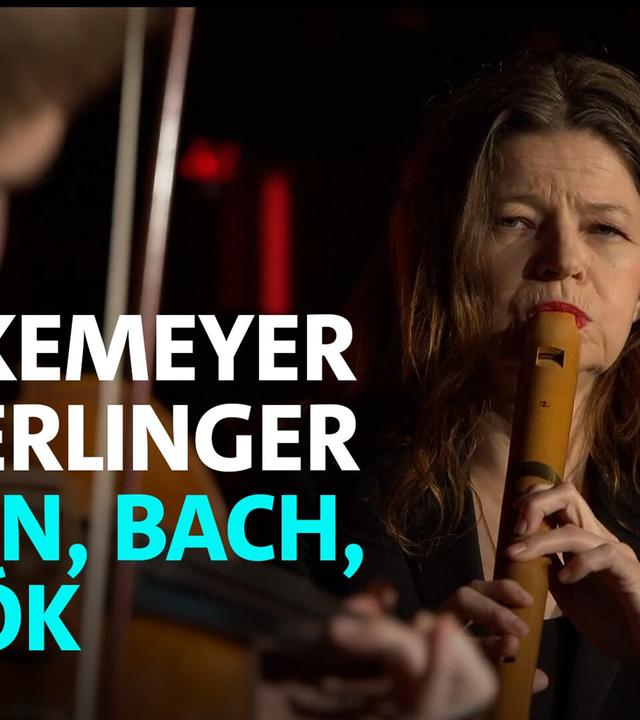 Nils Mönkemeyer & Dorothee Oberlinger spielen Bingen, Bach und Bartók · Klassik Lounge im Watergate · rbb