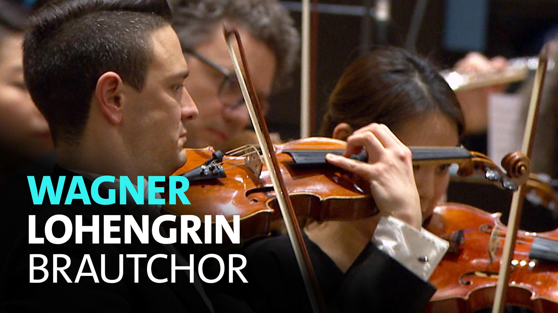 Wagner · Lohengrin · Vorspiel zum 3. Akt und Brautchor · Chor des Bayerischen Rundfunks · Münchner Rundfunkorchester · Ivan Repušić · BR-KLASSIK