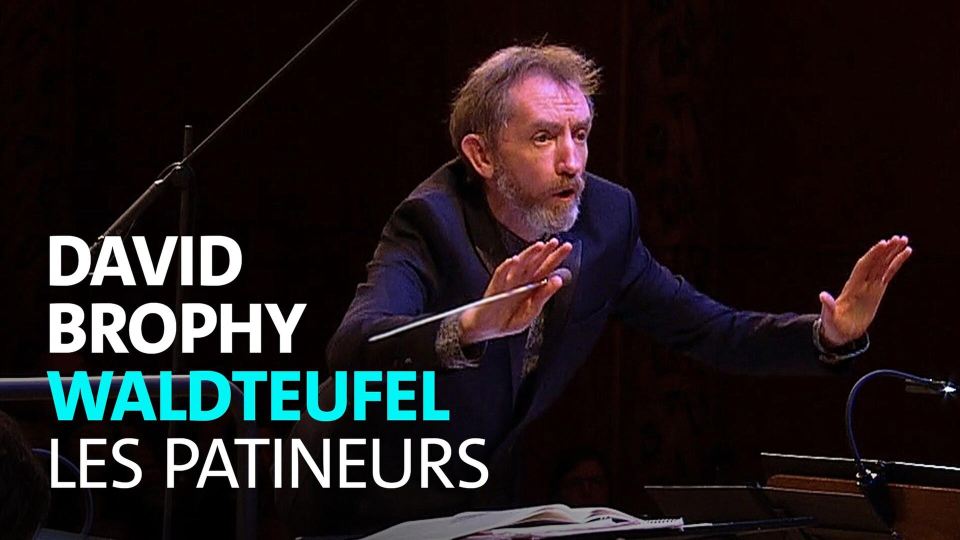 Waldteufel · Die Schittschuhläufer · Walzer · WDR Funkhausorchester · David Brophy · WDR