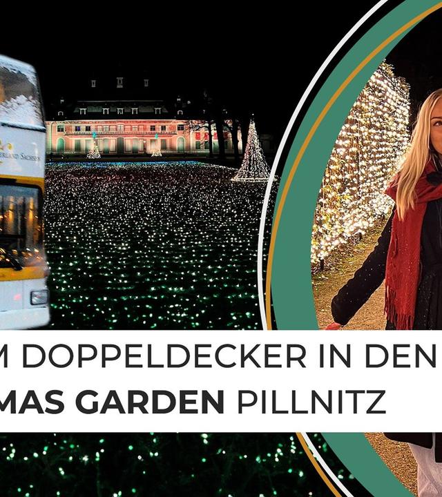 Weihnachten in Dresden: Glitzerfahrt zum Christmas Garden