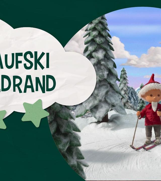 Sandmännchen Rahmengeschichten: Langlaufski am Waldrand - Unser Sandmännchen