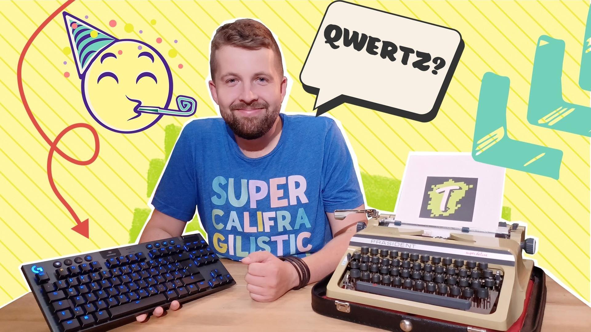 QWERTZ - Warum?