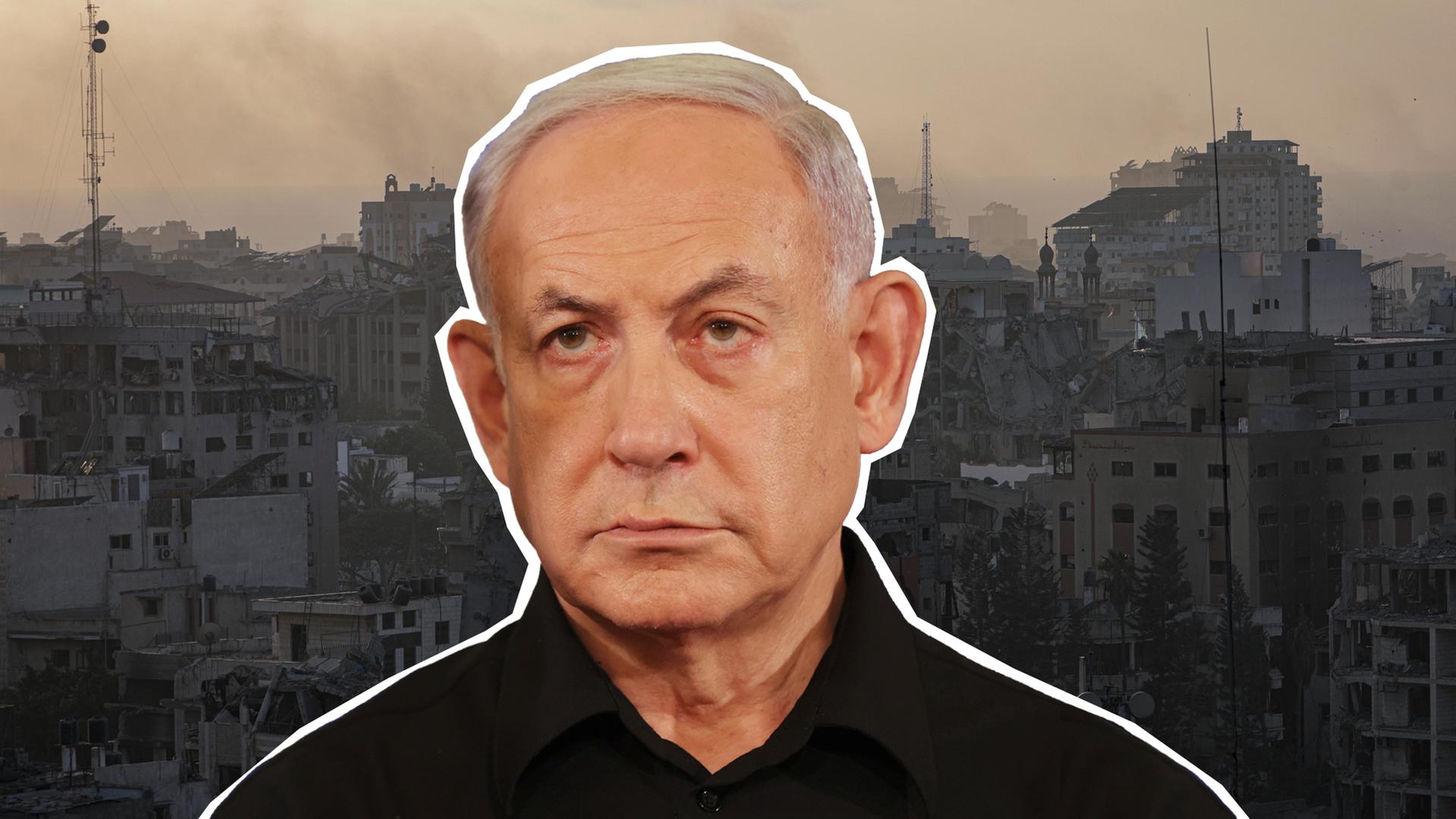 Im Vordergrund ist das Gesicht Netanjahus zu sehen; im Hintergrund zerstörte Häuser im Gazastreifen.