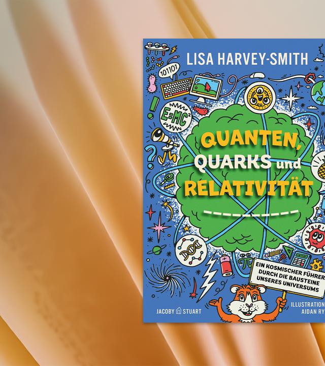 Auf dem Cover des Kinderbuches sieht man die Illustration einer bunten Szenerie aus physikalischen Formeln, Teilchen, Tieren und Sternen.