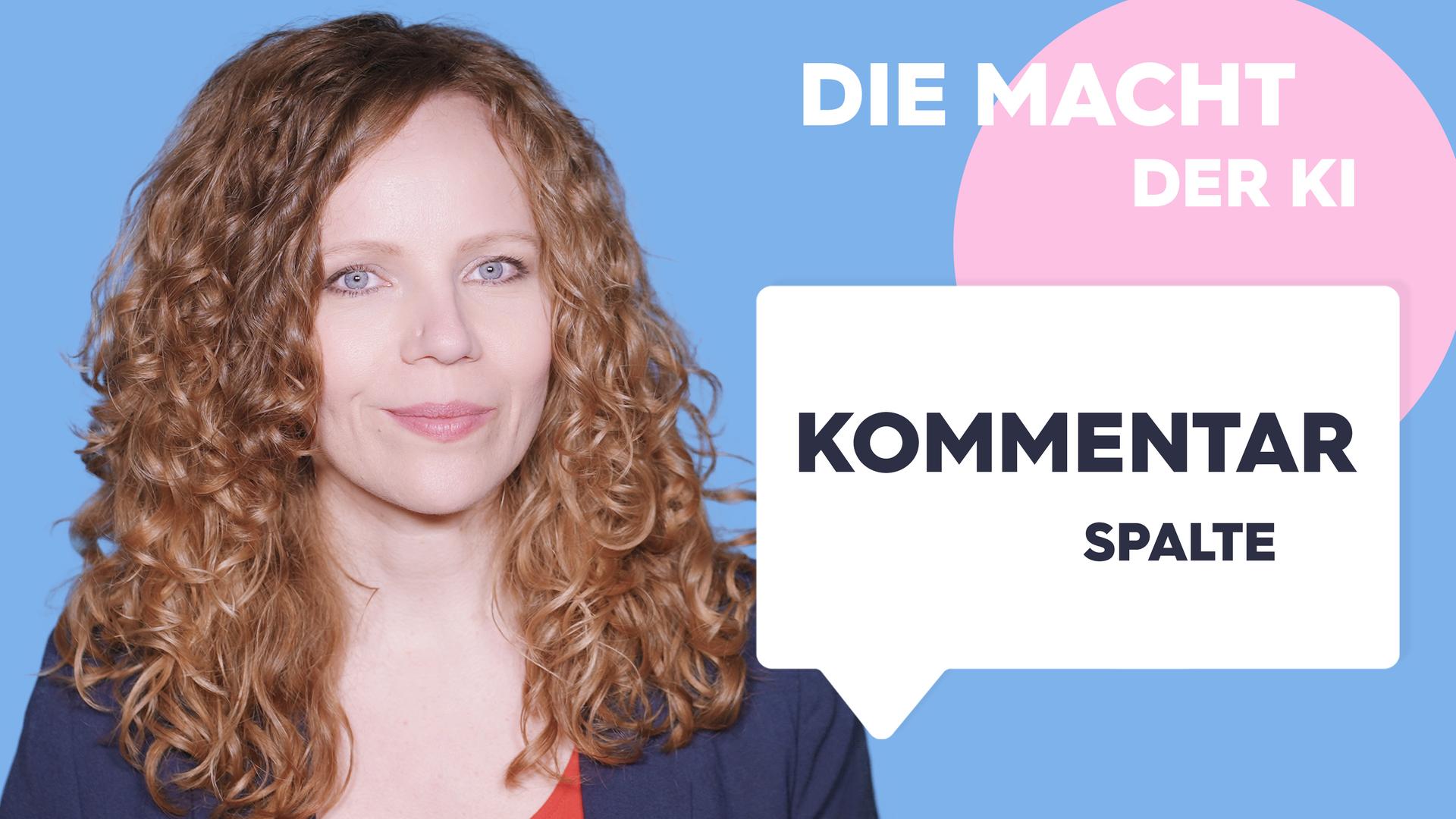 Sarah Bosetti befindet sich vor einem blauen Hintergrund. Rechts neben ihr steht "Die Macht der KI". In einer Sprechblase darunter steht "Kommentarspalte".