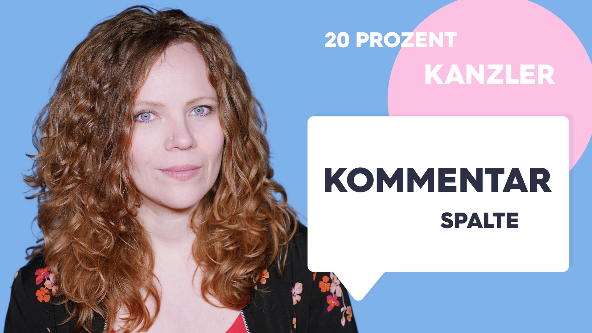 Sarah Bosetti befindet sich vor einem blauen Hintergrund. Rechts neben ihr steht "20 Prozent Kanzler". In einer Sprechblase darunter steht "Kommentarspalte".