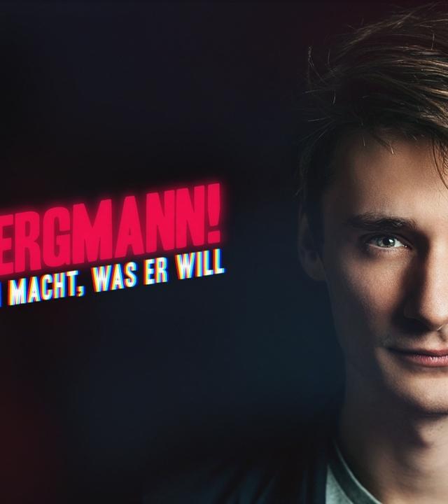 Boah Bergmann!