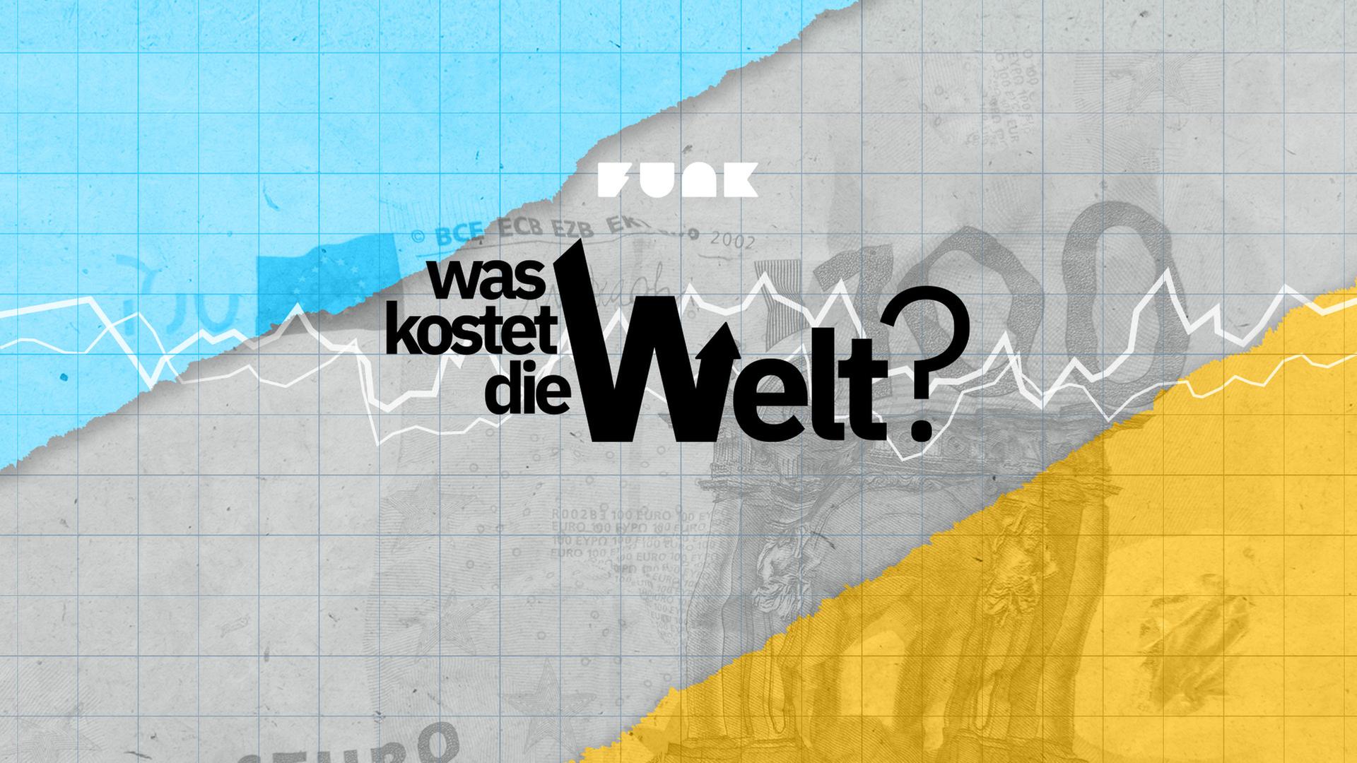 Was kostet die Welt?