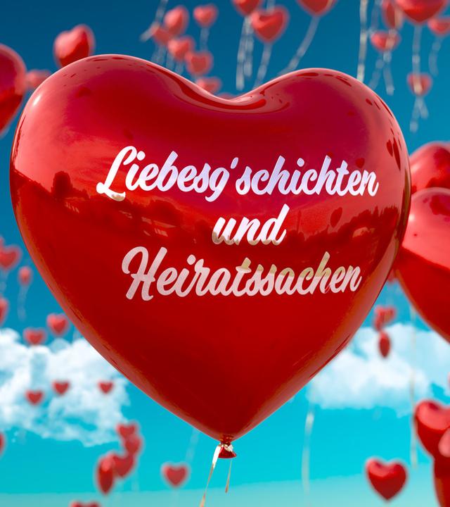 Signation "Liebesg'schichten und Heiratssachen"
