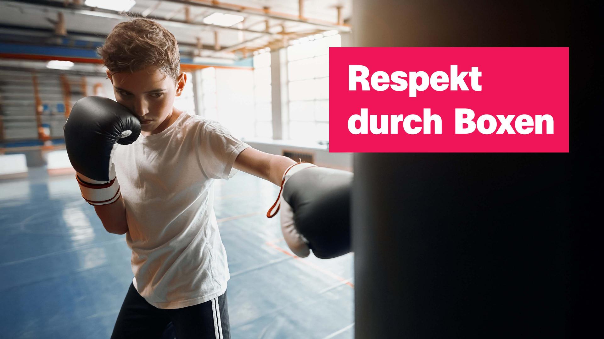 Ein Junge mit Boxhandschuhen beim Boxen, daneben steht: Respekt durch Boxen