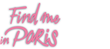 Find me in Paris
