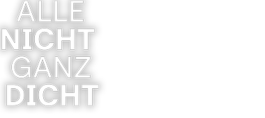 "Alle nicht ganz dicht": Logo