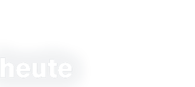 heute
