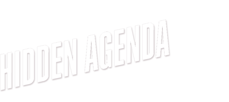Hidden Agenda