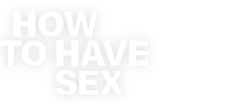 Logo des Films "How to have Sex"