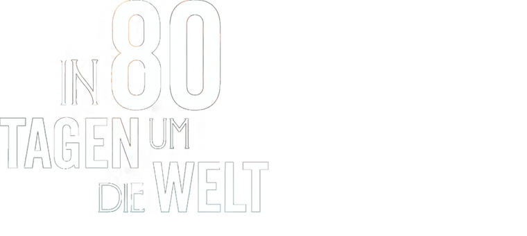 In 80 Tagen um die Welt