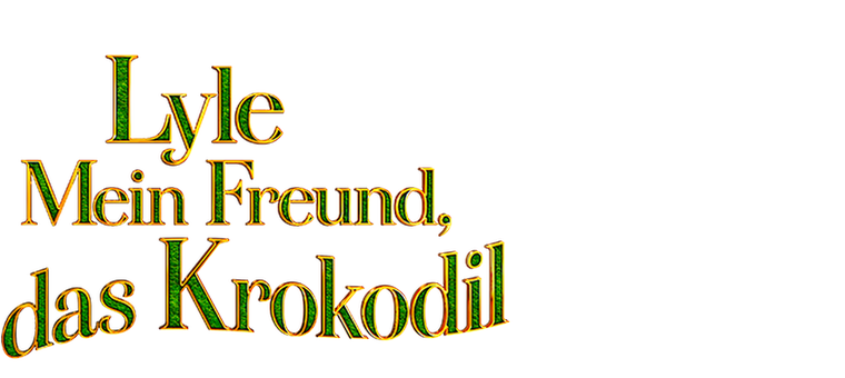 Lyle - Mein Freund das Krokodil