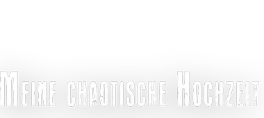 Das Logo zum Film Meine chaotische Hochzeit
