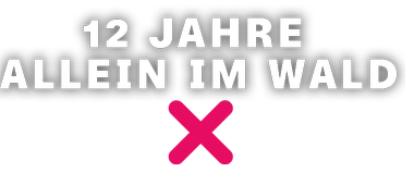 Das Logo zur Terra X Sendung »12 Jahre allein im Wald«
