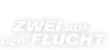 Das Logo des Films "Zwei auf der Flucht"