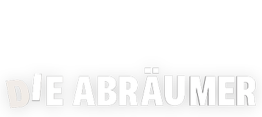 Das Logo des Films "Die Abräumer"
