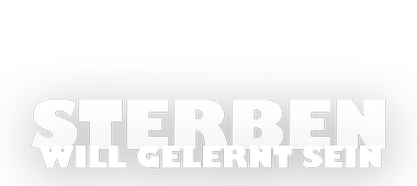 Logo zum Film Sterben will gelernt sein