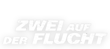 Das Logo des Films "Zwei auf der Flucht"