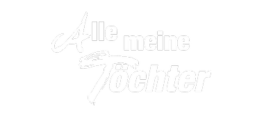 Alle meine Töchter