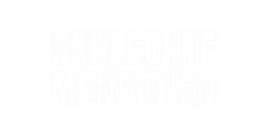 Schlechte Menschen