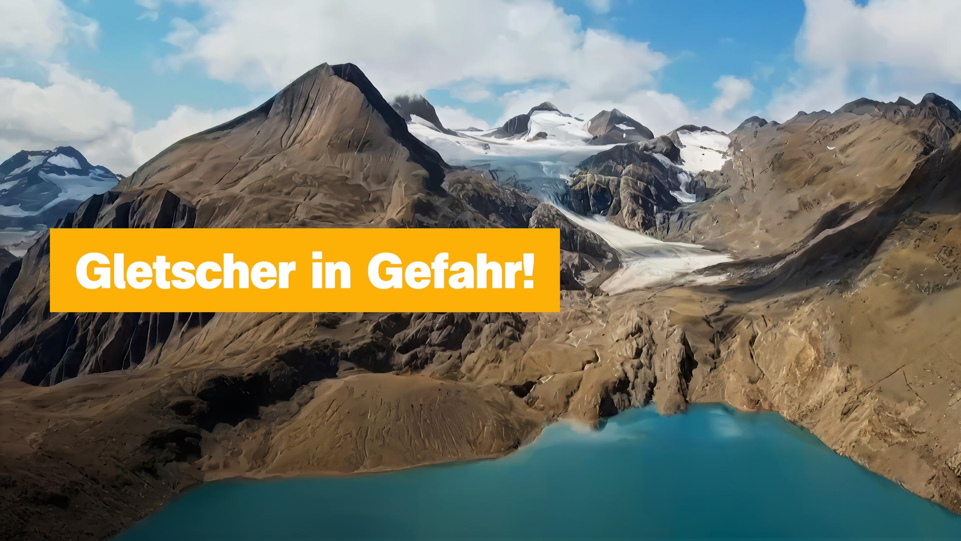 Gletscher mit Text "Gletscher in Gefahr!"