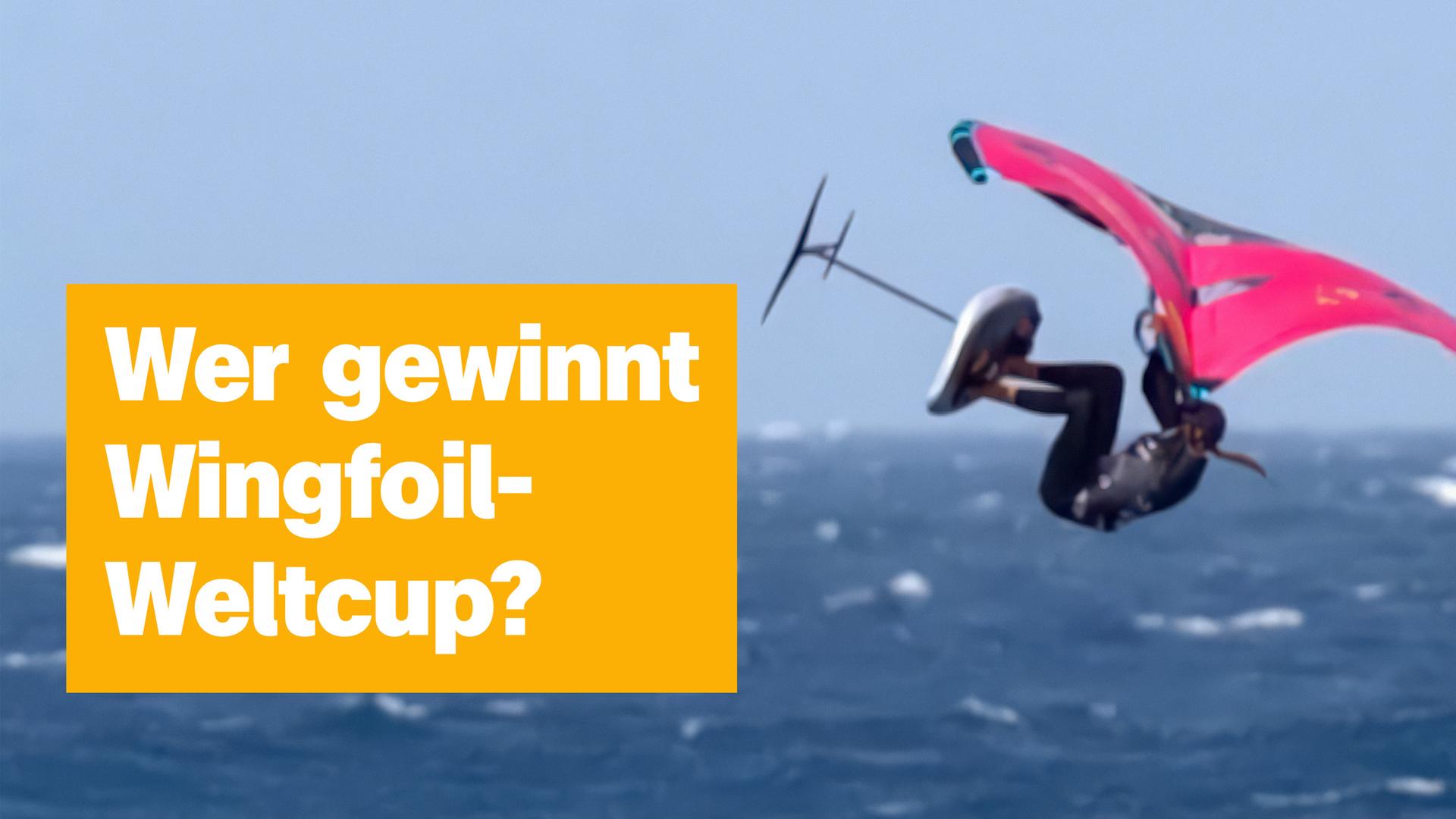 Ein Mensch auf dem Meer beim Wingfoiling, daneben steht auf einem gelben Kästchen: "Wer gewinnt Wingfoil-Weltcup?"