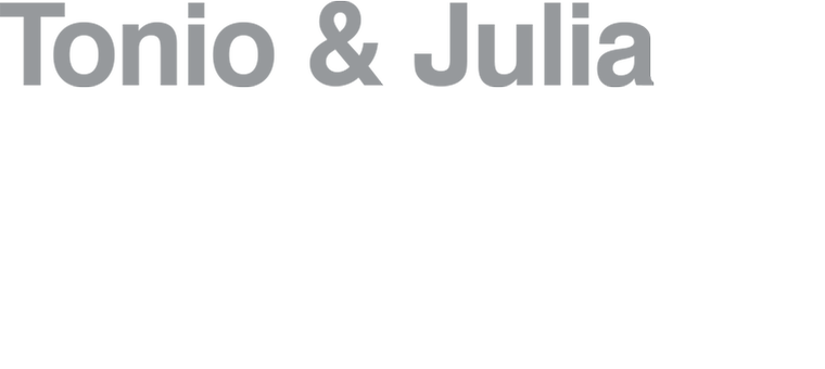 Tonio und Julia