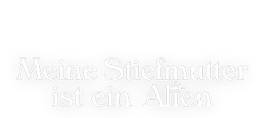 Meine Stiefmutter ist ein Alien