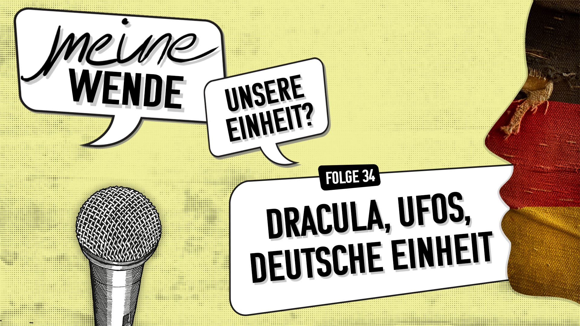 Folge 34 Dracula, UFOs, Deutsche Einheit