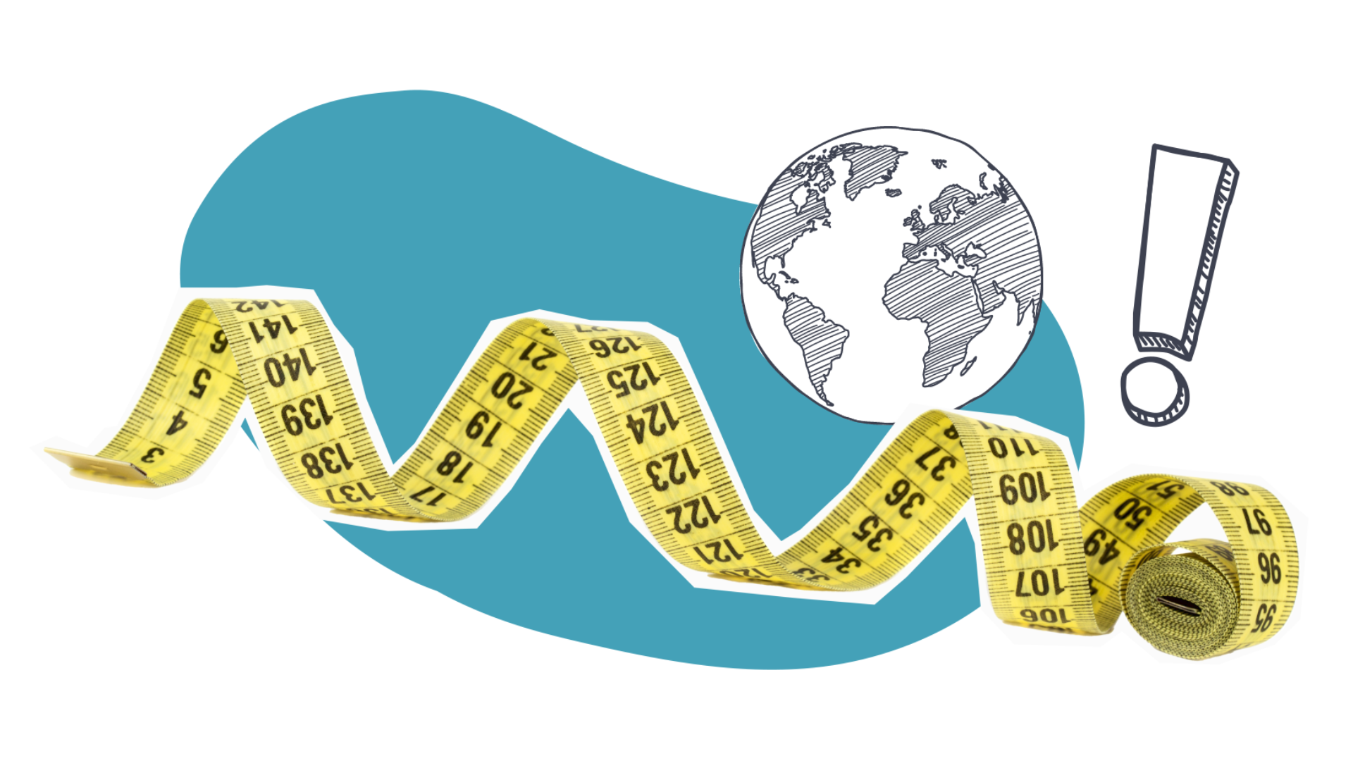 Grafik: Weltkugel, davor Maßband und Ausrufezeichen