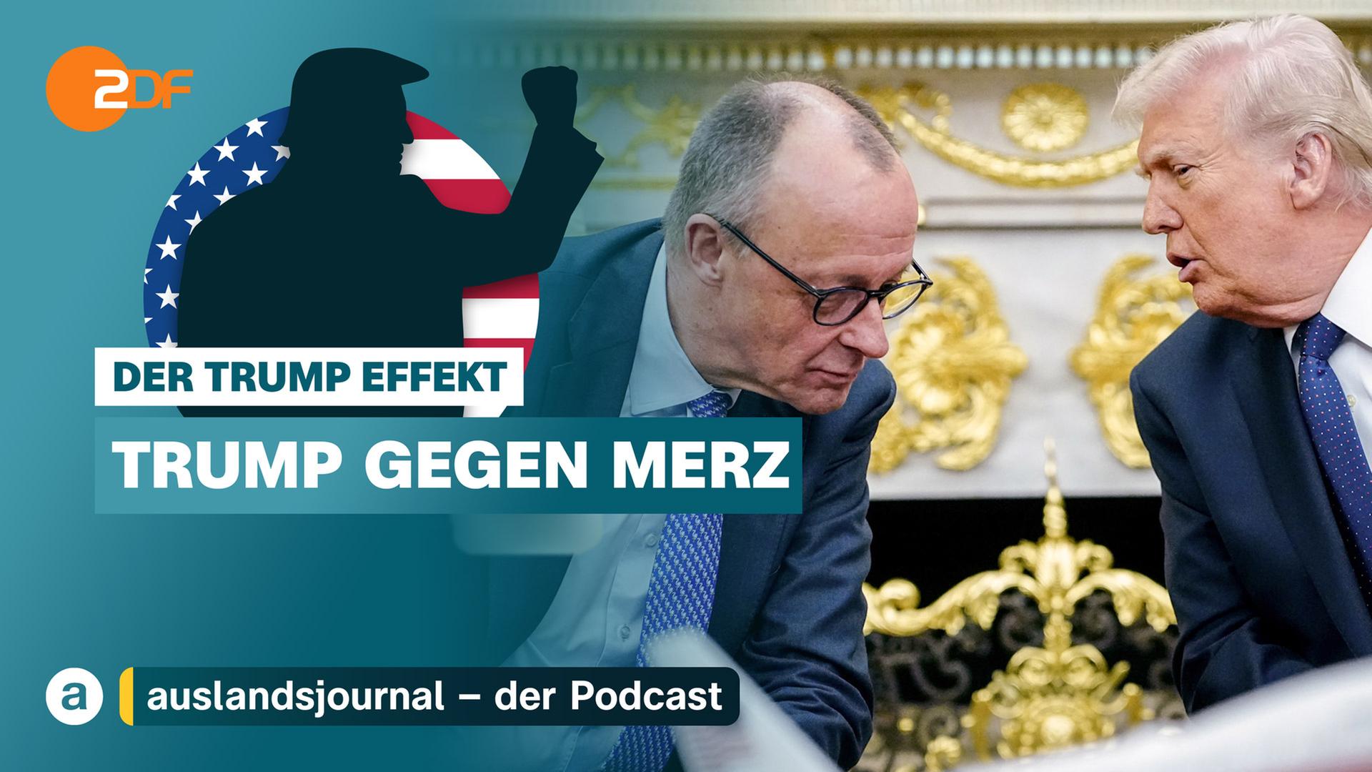 Donald Trump mit erhobener Faust als Schattenriss vor US-Flagge, darunter Schriftzug: "Der Trump Effekt - Trump gegen Merz", rechts Friedrich Merz und Donald Trump im Gespräch bei Treffen im weißen Haus
