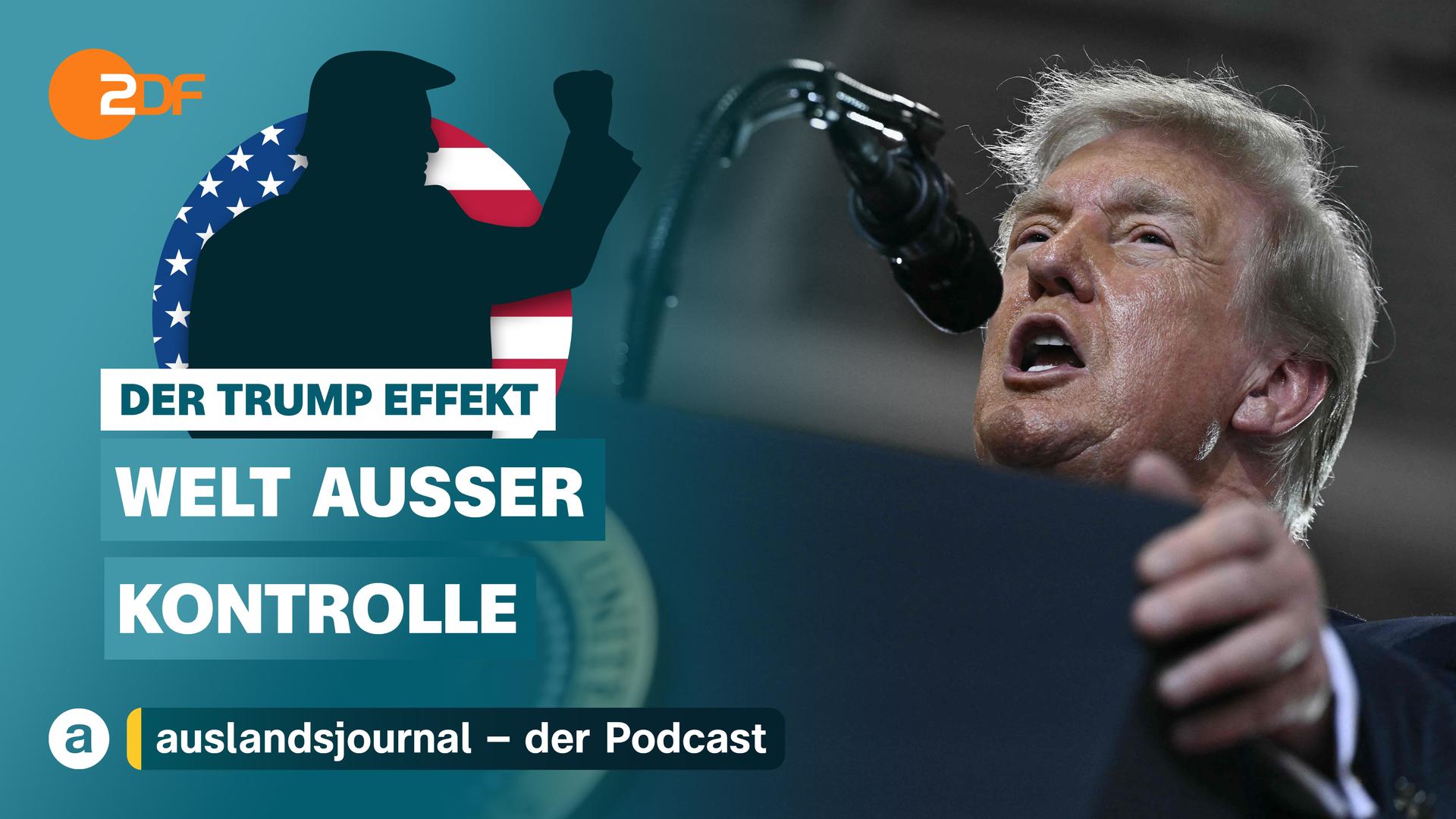 Donald Trump mit erhobener Faust als Schattenriss vor US-Flagge, darunter Schriftzug: "Der Trump Effekt - Welt außer Kontrolle", rechts Nahaufnahme von Trump, der in Mikrofon spricht