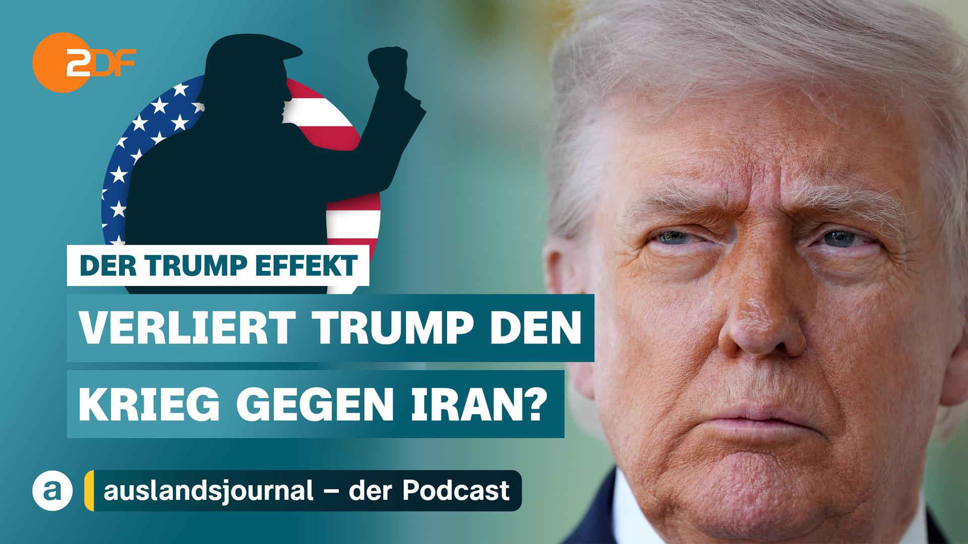 Donald Trump mit erhobener Faust als Schattenriss vor US-Flagge, darunter Schriftzug: "Der Trump Effekt - Verliert Trump den Krieg gegen Iran?", rechts Nahaufnahme Gesicht Trump