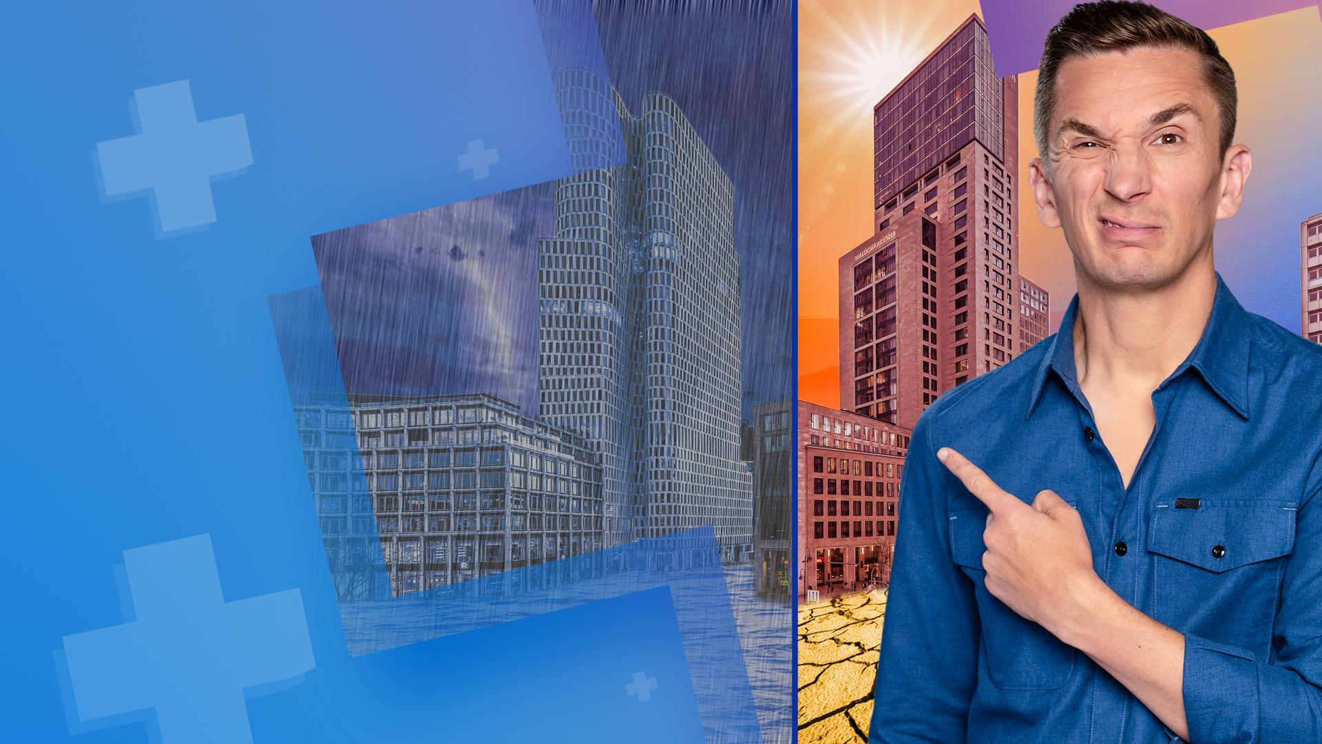 Collage: Eric Mayer steht im Vordergrund, schaut skeptisch und zeigt mit einem Zeigfinger auf den Hintergrund. Dieser zeigt zweigeteilt die Silhouette des Potsdamer Platzes in Berlin. Im linken Bildteil herrscht Starkregen, die Straße ist überflutet. Im rechten Bildteil herrscht enorme Hitze, die Sonne brennt vom Himmel und der Boden ist von der Hitze aufgerissen.