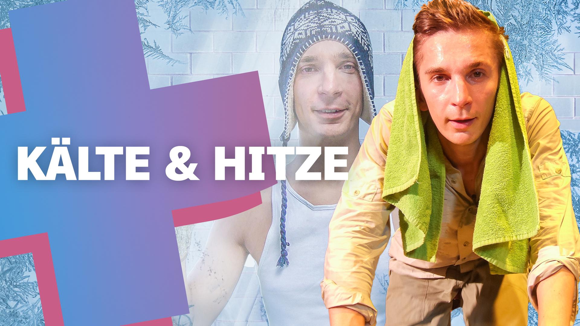 Podcast - Kälte & Hitze