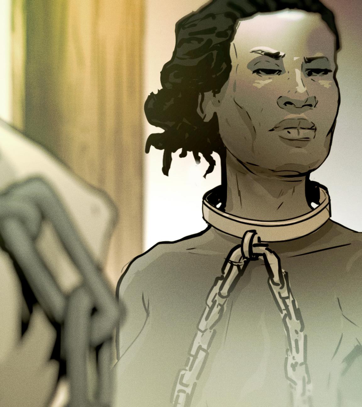 Graphic-Novel-Darstellung: Eine schwarze Frau hat eine Fessel um den Hals. Sie sieht zur Seite. Die Fessel wird von einer weißen, bedrohlich wirkenden Faust gehalten.