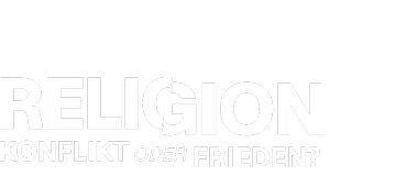 Religion – Konflikt oder Frieden?