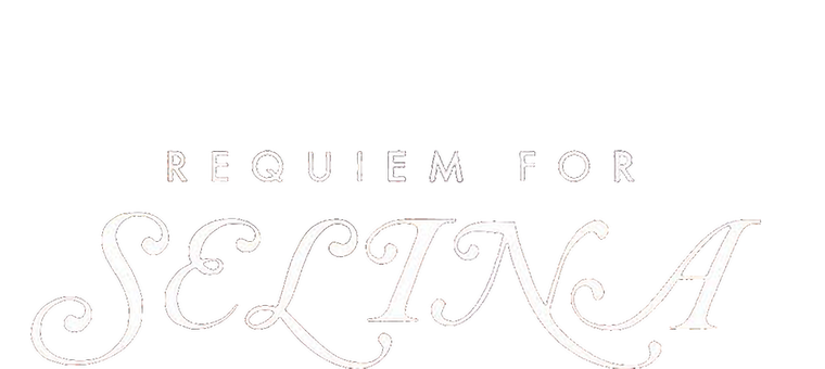 Requiem for Selina